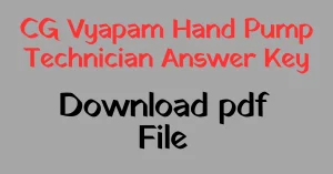 Cg Vyapam Hand Pump Technician Model Answer